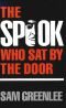 [African American Life 01] • Spook Who Sat by the Door